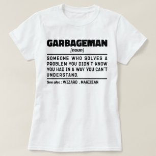 Camiseta Coletor de Resíduos de Definição do Noun Garbagema