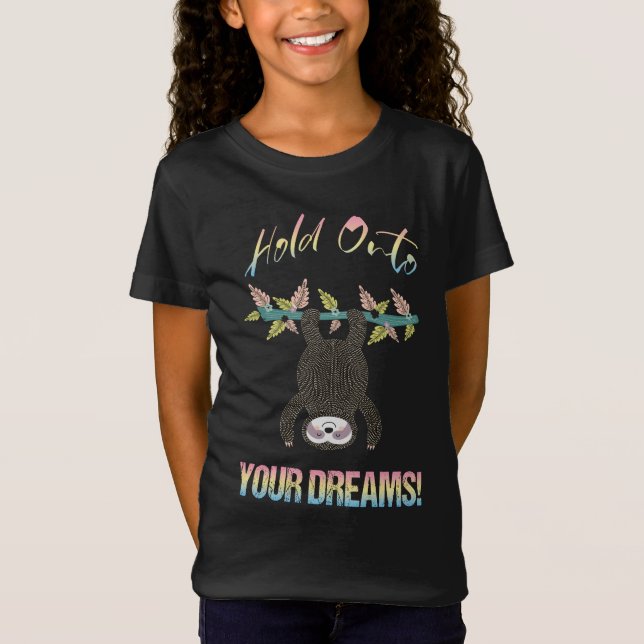 Camiseta Coletor ideal da preguiça "sustentar sua menina (Frente)