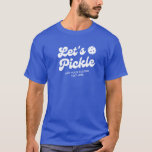 Camiseta Coletor Retroativo Permite Coletar Texto Personali<br><div class="desc">T-shirts Super legal Pickleball com uma bola de picleball branca, "picles de Vamos" numa fonte retrô divertida e o seu texto personalizado. Adicione um nome, nome do clube de picleball, um ditado engraçado, etc. Faz a adição perfeita a qualquer festa de piquete, torneio ou evento - ganha T-shirts para o...</div>