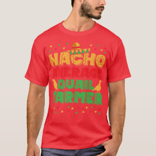 Camiseta Colheita Média de Quail Farmer do Mens Nacho