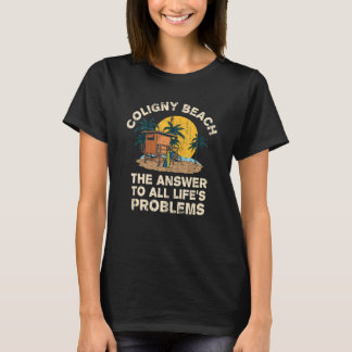 Camiseta Coligny Beach Answer To All Life's Problems Vacati