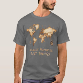 Camiseta Collect Memories Not Things | Vintage Tshirt