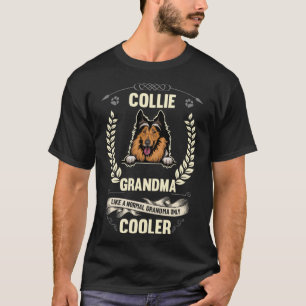 Camiseta Collie Vovó Como Uma Vovó Normal Só Mais Fria