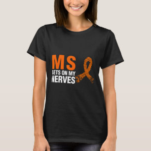 Camiseta Coloca-Me Nos Nervos Esclerose Múltipla