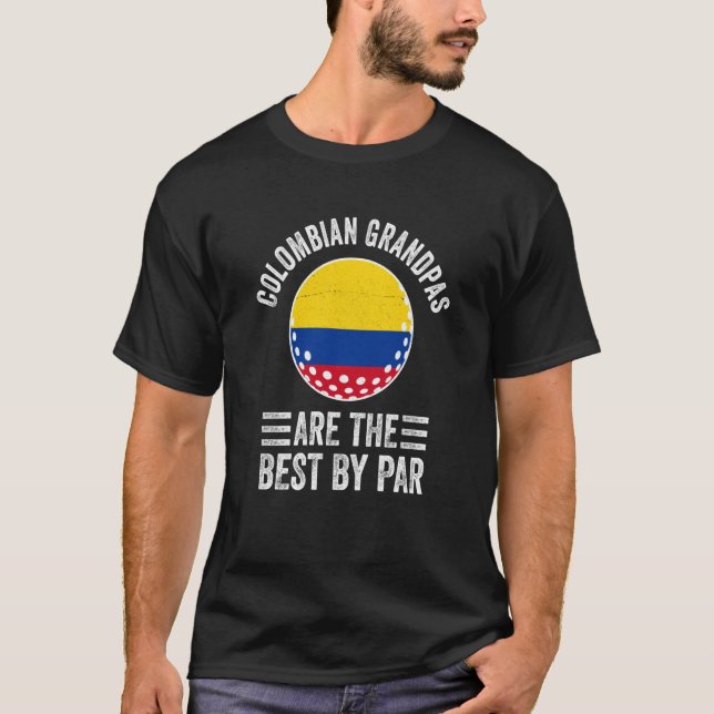 Camiseta Colombian Grandpas Are The Best By Par Golf Granda (Frente)