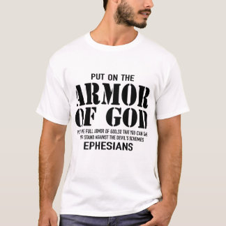 Camiseta coloque a blindagem de Deus sobre a armadura do ch