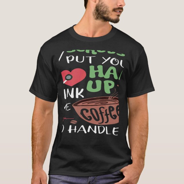 Camiseta Coloque Algumas Scrubs, Puxe O Cabelo Para Cima, B (Frente)