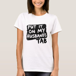 Camiseta Coloque na aba do meu marido - Sarcasmo feminino e