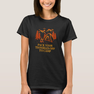 Camiseta Coloque seus problemas para acampar citação motiva