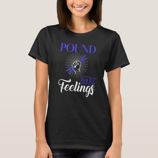 Camiseta Coloque seus sentimentos em uma libra de treinamen (Frente)
