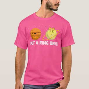 Camiseta Coloque Um Anel Em Seu Planeta Adora Espaços Ciênc