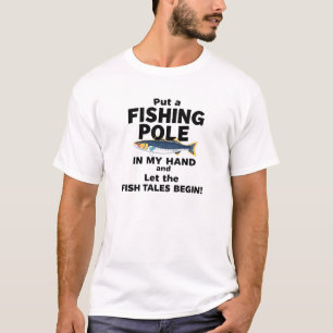 Camiseta Coloque uma vara de PESCA NA MINHA MÃO