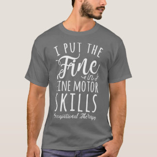 Camiseta Coloquei a fina em habilidades de motor