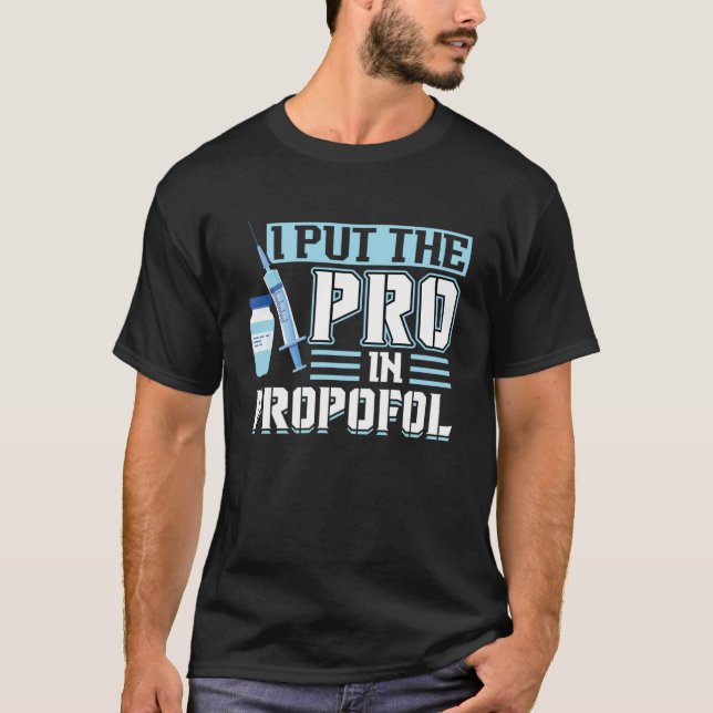 Camiseta Coloquei O Pró Em Propofol - Anestesiologista Pull (Frente)