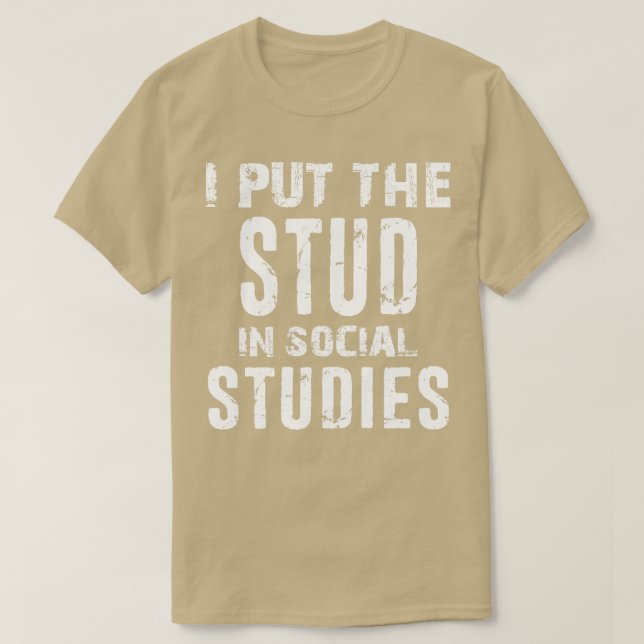 Camiseta Coloquei Os Estudos Em Estudos Sociais Engraçados (Frente do Design)