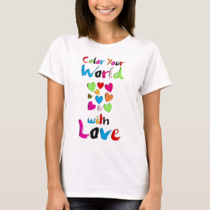 Camiseta Colore seu mundo com amor!