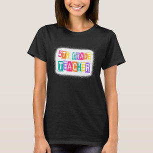 Camiseta Colorful 5th Grade Teacher Squad Vintage First Day