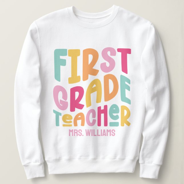 Camiseta Colorful First Grade Teacher Text Design (Frente do Design)