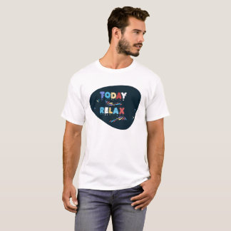 Camiseta Colorful 'Today Relax' - Inspirational Design