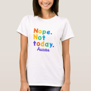 Camiseta Colorida Retro Não Hoje
