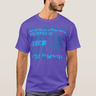 Camiseta Columbus Acredita 1942 Cristóvão Italiano American