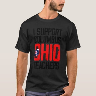 Camiseta Columbus Ohio Apoio Greve de Professores Escolares