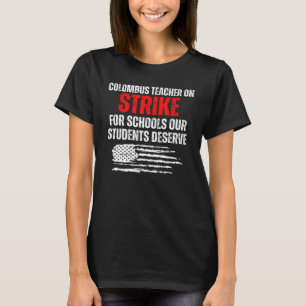 Camiseta Columbus Ohio School Teachers Strike OH Professor