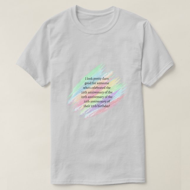 Camiseta Com 100 anos ou mais (Frente do Design)