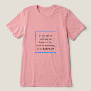 Camiseta Com 63 anos ou mais