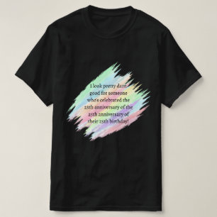 Camiseta Com 75 anos ou mais