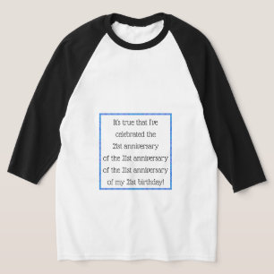 Camiseta Com 84 anos ou mais