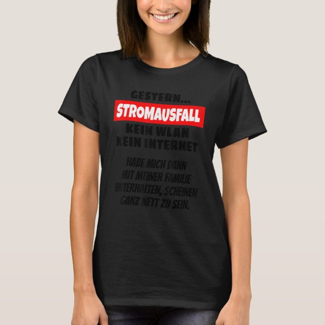 Camiseta Com a Internet alemã Stromausfall Kein Wlan Kein (Frente)