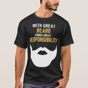 Camiseta Com a placa de Excelente vem a responsabilidade do