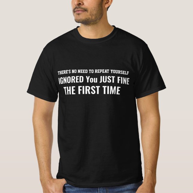 Camiseta com Citação Sarcástica 'Eu Ignorei Você M (Frente)