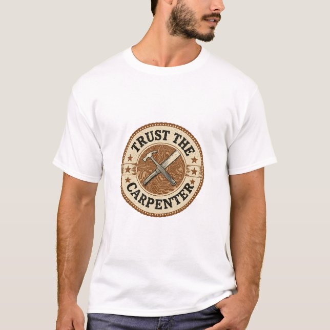 Camiseta com Crachá Vintage Confie no Carpinteiro (Frente)