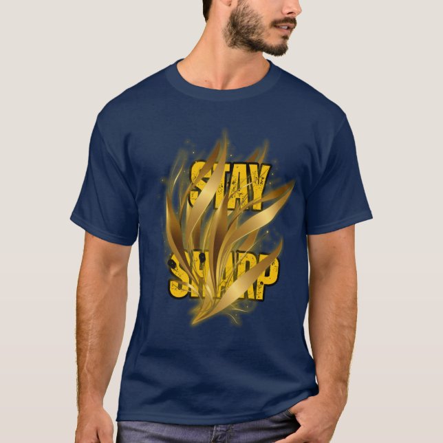 Camiseta com Design Dourado Stay Sharp – Estilo Ur (Frente)