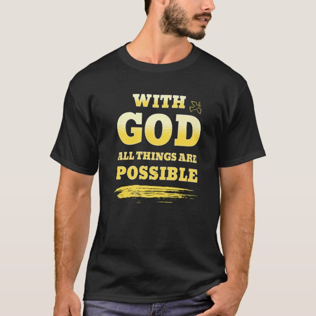 Camiseta Com Deus Todas As Coisas São Possíveis (Frente)
