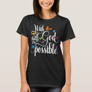 Camiseta Com Deus Todas As Coisas São Possíveis - Manteiga
