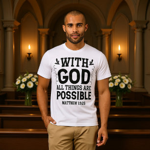 Camiseta Com Deus Todas as Coisas São Possíveis Mateus 19:2