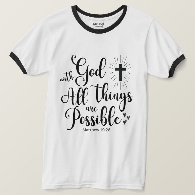 Camiseta Com Deus, todas as coisas são possíveis - Matthew  (Frente do Design)