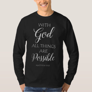Camiseta Com Deus Todas As Coisas São Possíveis, Matthew Bí