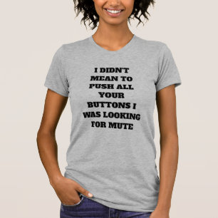 Camiseta com ditado engraçado 