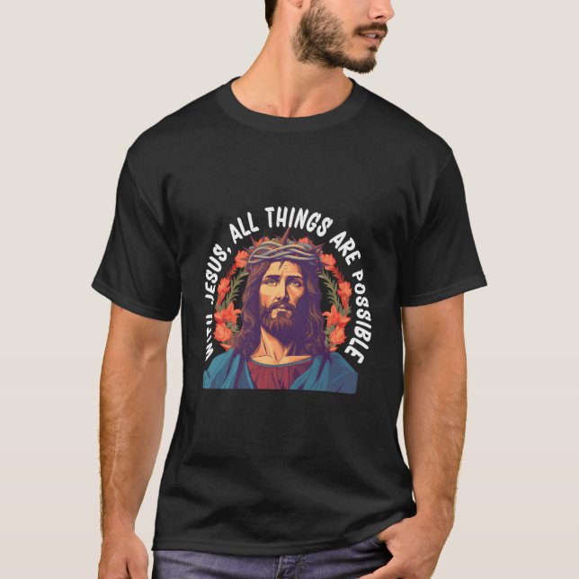 Camiseta Com Jesus Todas As Coisas São Possíveis (Frente)