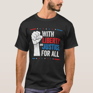 Camiseta Com Liberdade E Justiça Para Todos Iguais Indivisi