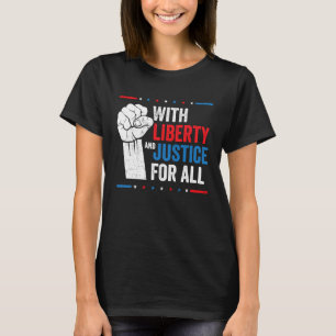 Camiseta Com Liberdade E Justiça Para Todos Indivisível Igu