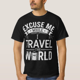 Camiseta Com Licença Enquanto Eu Viajo Pelo Mundo Turismo D