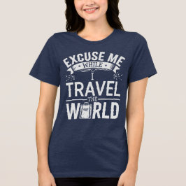 Camiseta Com Licença Enquanto Eu Viajou Pelo Mundo Turismo 