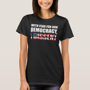 Camiseta Com Medo Pela Nossa Democracia, Discordo