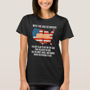Camiseta Com Os Eua Tão Divididos Estou Feliz Por Estar Sid