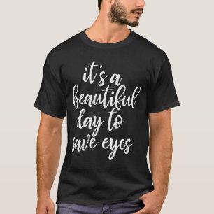 Camiseta com Slogan Engraçado de Optometrista